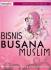 Bisnis Busana Muslim